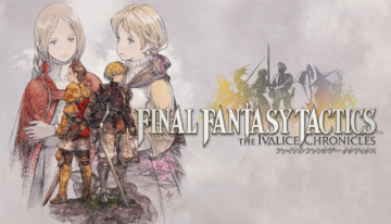 Final Fantasy Tactics The Ivalice Chronicles tem abertura revelada